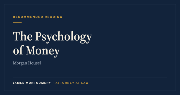 Recommended reading: The Psychology of Money by Morgan Housel
