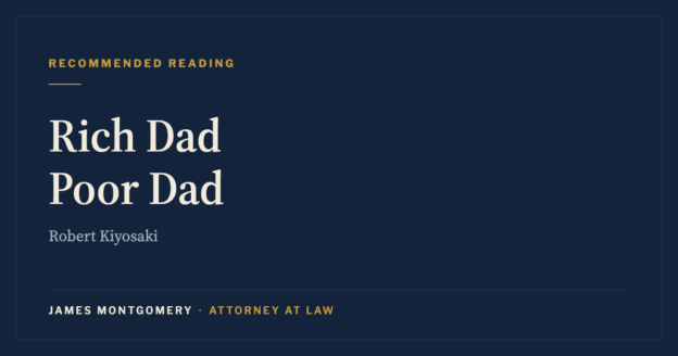 Recommended reading: Rich Dad Poor Dad by Robert Kiyosaki